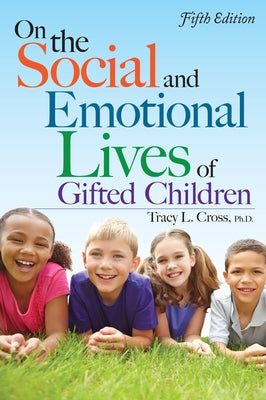 On the Social and Emotional Lives of Gifted Children Paperback Routledge