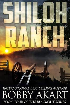 Shiloh Ranch: A Post Apocalyptic Emp Survival Fiction Series Paperback Createspace Independent Publishing Platform