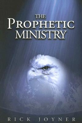 The Prophetic Ministry Paperback Morningstar Publications (NC)