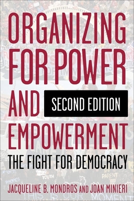 Organizing for Power and Empowerment: The Fight for Democracy Paperback Columbia University Press