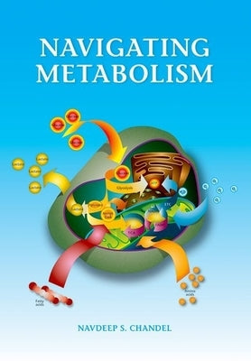 Navigating Metabolism Paperback Cold Spring Harbor Laboratory Press