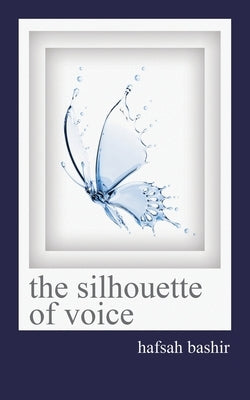 The Silhoette of Voice Paperback Archway Publishing
