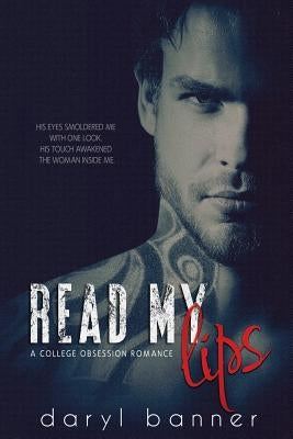 Read My Lips (A College Obsession Romance) Paperback Createspace Independent Publishing Platform