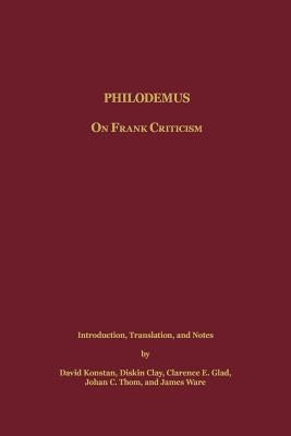 Philodemus: On Frank Criticism Paperback Society of Biblical Literature