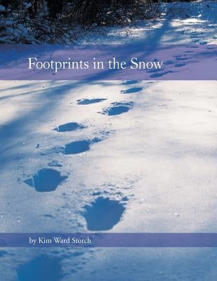 Footprints in the Snow Paperback Xlibris Us