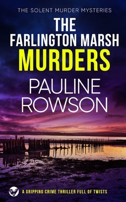 THE FARLINGTON MARSH MURDERS a gripping crime thriller full of twists Paperback Joffe Books