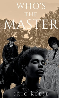 Who's the Master Paperback Eric Reese