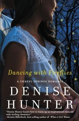 Dancing with Fireflies Thomas Nelson