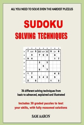 Sudoku Solving Techniques Paperback Createspace Independent Publishing Platform
