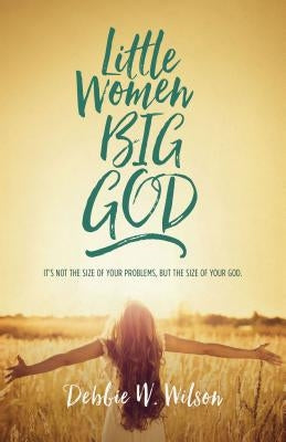 Little Women, Big God: The Women in Jesus's Family Line Paperback ACU Press/Leafwood Publishers