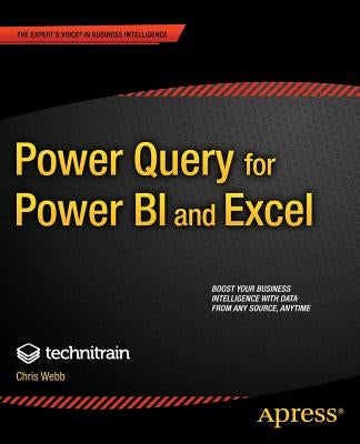 Power Query for Power Bi and Excel Paperback Apress