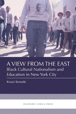 A View from the East Paperback Diasporic Africa Press