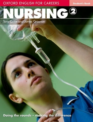 Paperback Nursing 2 Student's Book by Oxford University Press, USA, featuring a cover with nursing-related illustrations.
