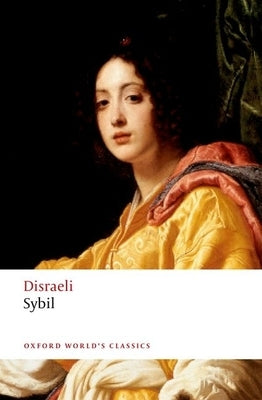 Sybil: Or the Two Nations Paperback Oxford University Press, USA