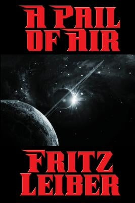 A Pail of Air Paperback Positronic Publishing