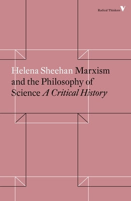 Marxism and the Philosophy of Science: A Critical History Paperback Verso