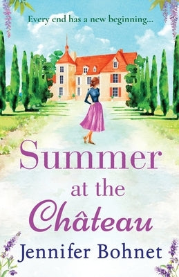 Summer at the Château Paperback Boldwood Books Ltd