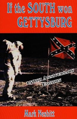 If the South won Gettysburg Paperback Second Chance Publications