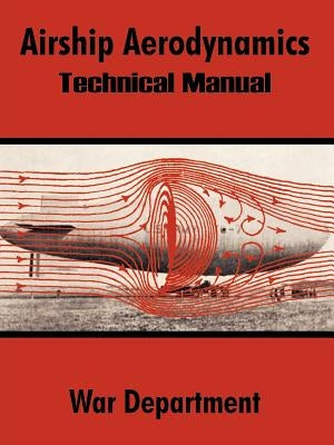Airship Aerodynamics: Technical Manual Paperback University Press of the Pacific