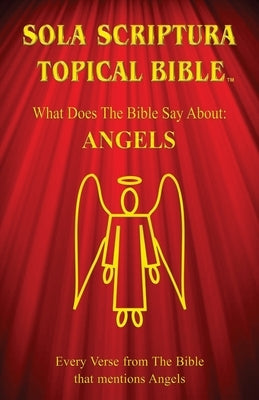 Paperback Sola Scriptura Topical Bible on angels by Smart Publishing Ltd., showing the cover with angel illustrations.