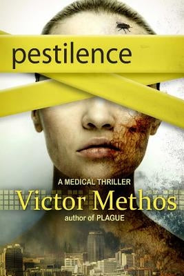 Pestilence - A Medical Thriller Paperback Createspace Independent Publishing Platform