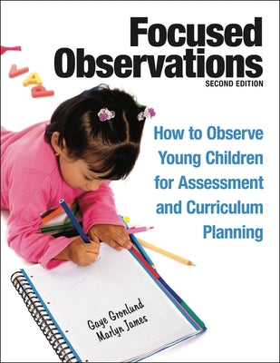 Book cover for "Focused Observations" by Redleaf Press, showing a child engaged in classroom activity for assessment and planning.
