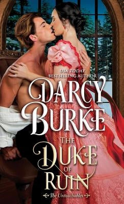 The Duke of Ruin Paperback Darcy E. Burke Publishing