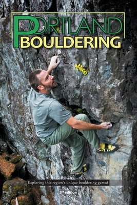 Portland Bouldering Paperback Ewd