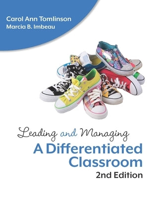 Leading and Managing a Differentiated Classroom Paperback ASCD
