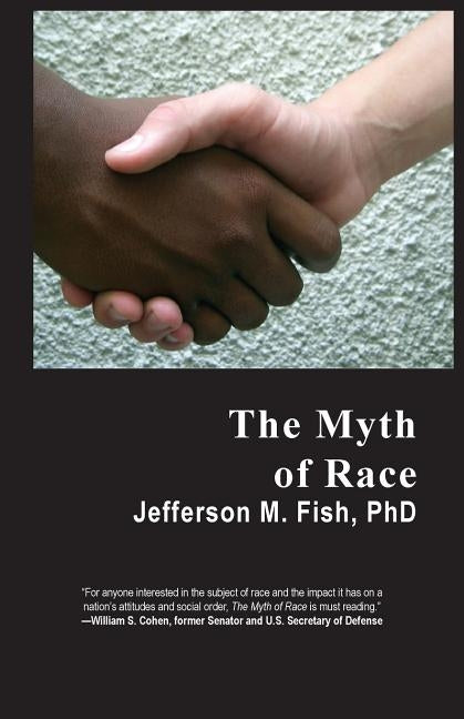The Myth of Race Paperback Createspace Independent Publishing Platform