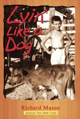 Lyin' Like a Dog Paperback Createspace Independent Publishing Platform