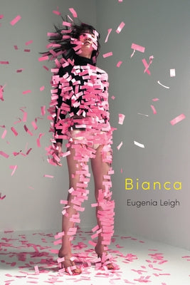 Bianca Paperback Four Way Books