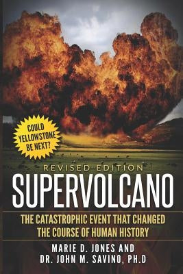Paperback book titled "Supervolcano: The Catastrophic Event That Changed The Course Of Human History" with a cover featuring volcanic imagery.