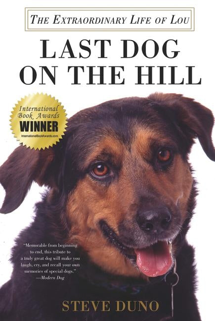 Last Dog on the Hill: The Extraordinary Life of Lou Paperback St. Martin's Griffin