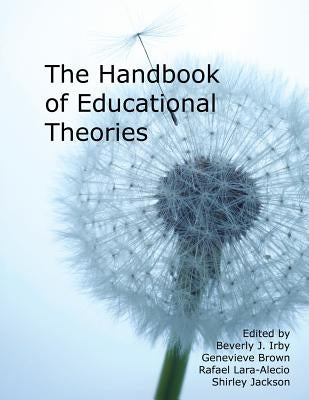 Handbook of Educational Theories for Theoretical Frameworks Paperback Information Age Publishing