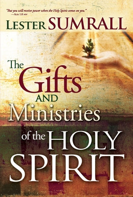 The Gifts and Ministries of the Holy Spirit Whitaker House