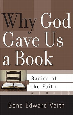 Why God Gave Us a Book Paperback P & R Publishing