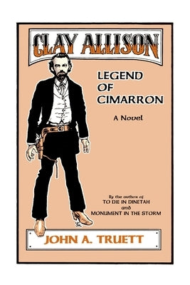 Clay Allison: Legend of Cimarron Paperback Sunstone Press