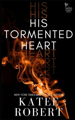 His Tormented Heart Paperback Trinkets and Tales LLC