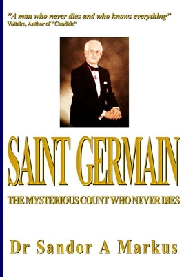 Paperback of "Saint Germain: The Mysterious Count Who Never Dies" by Createspace, featuring the book cover with mysterious imagery.