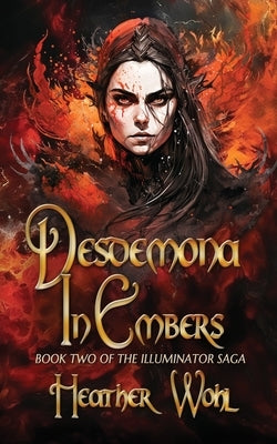 Desdemona in Embers Paperback Rusty Ogre Publishing