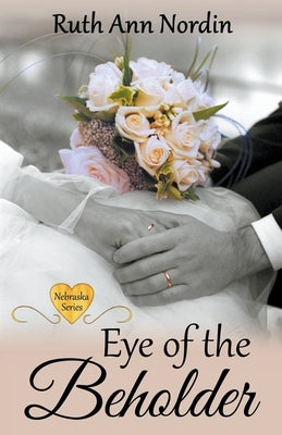 Eye of the Beholder Paperback Ruth Ann Nordin