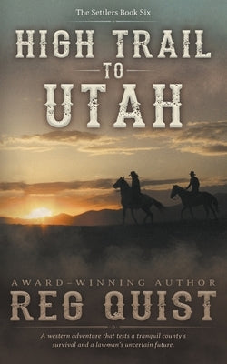 High Trail to Utah: A Christian Western Paperback Ckn Christian Publishing
