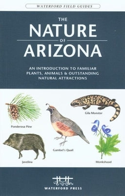 The Nature of California: An Introduction to Familiar Plants, Animals & Outstanding Natural Attractions Paperback Waterford Press