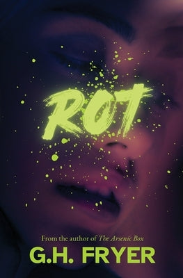 Rot Paperback Pickett & Prose Publishing, LLC