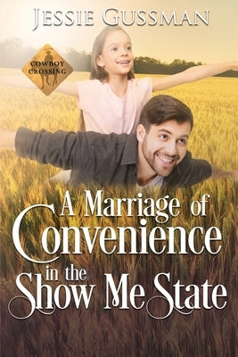 A Marriage of Convenience in the Show Me State Paperback Independently Published