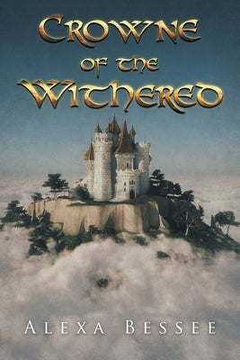 Crowne of the Withered Paperback Page Publishing