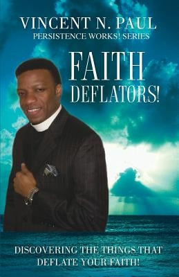 Faith Deflators! Paperback Xulon Press