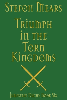 Triumph in the Torn Kingdoms Paperback Thousand Faces Publishing