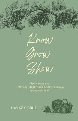 Paperback of "Know, Grow, Show" by Notion Press, featuring a colorful cover with title and author details.